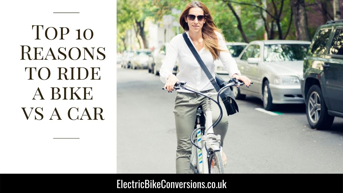 10 reasons why riding a bike vs car
