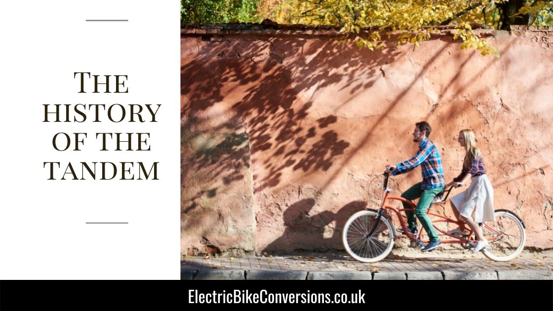 the history of the tandem bike